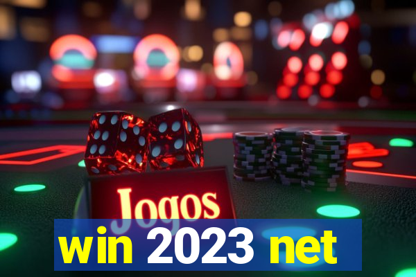 win 2023 net